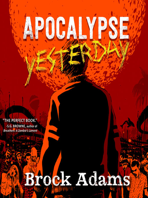 Title details for Apocalypse Yesterday by Brock Adams - Wait list